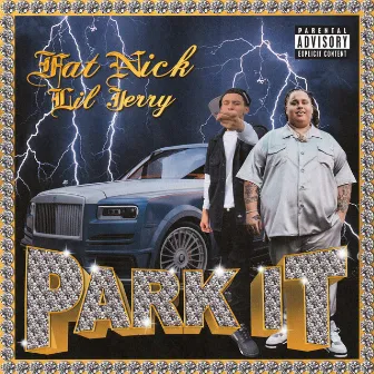 Park It by Lil Jerry