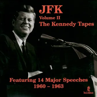 JFK Vol. 2 - The Kennedy Tapes by John F. Kennedy