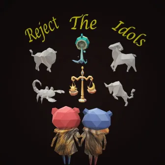 Reject the Idols by OM BooyakaMix