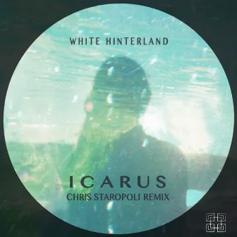 Icarus (Chris Staropoli Remix) by White Hinterland