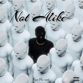 Not Alike by AJ Major