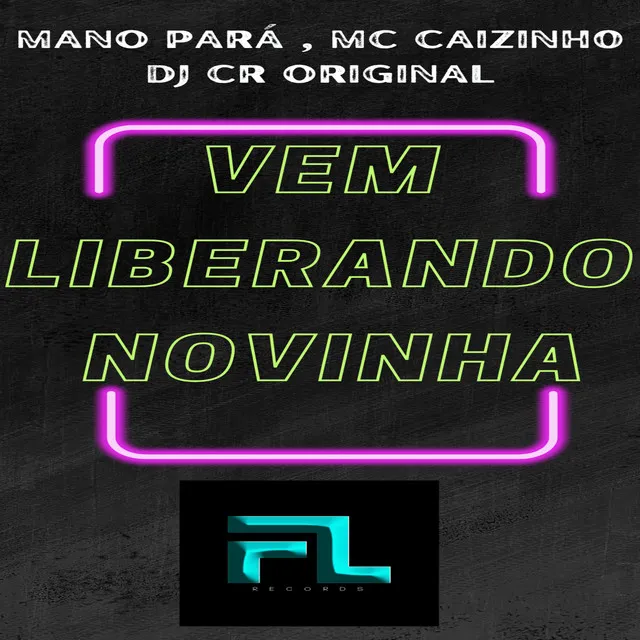 Vem Novinha Liberando