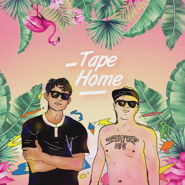 Tape Home