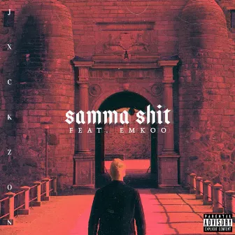 Samma Shit by Jxckzon