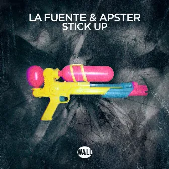 Stick Up by Apster