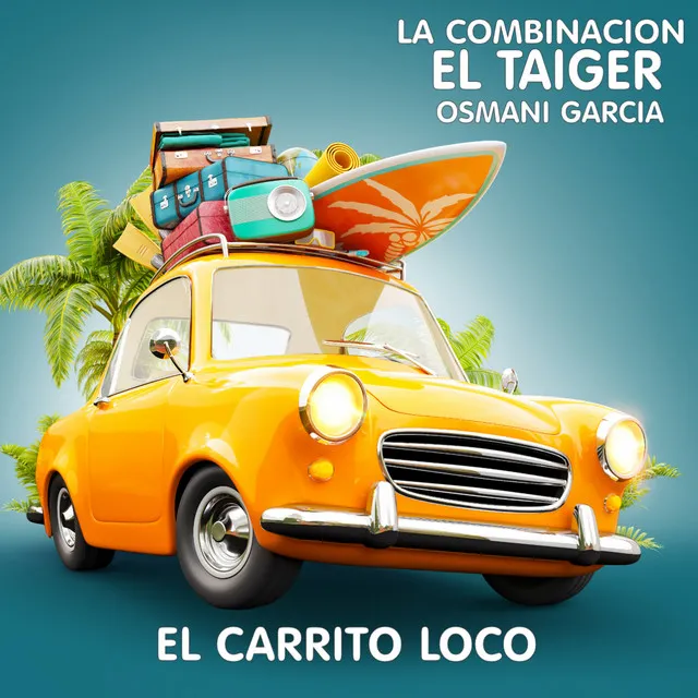 El Carrito Loco - Radio Edit