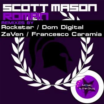 The Roman Remixes by Scott Mason