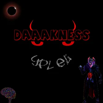 Daaakness by YPL Eli