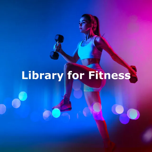 Library for Fitness