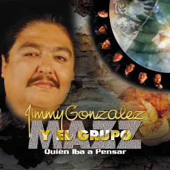 Quién Iba A Pensar (Remastered) by Jimmy Gonzalez Y Grupo Mazz