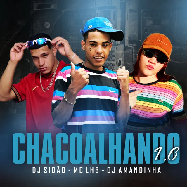 Chacoalhando, Vol. 1