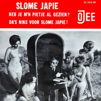 Heb Je M'n Pietje Al Gezien / Da's Niks Voor Slome Japie by Jaap Valkhoff