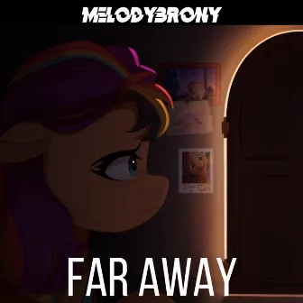 Far Away by MelodyBrony