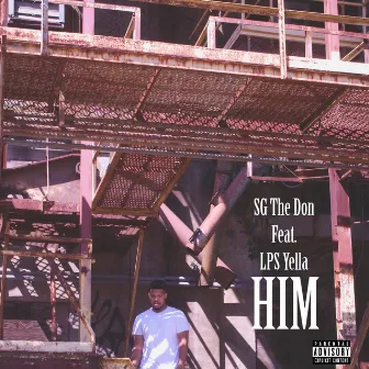 HIM by SG The Don