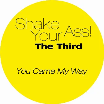 The Third by Shake Your Ass