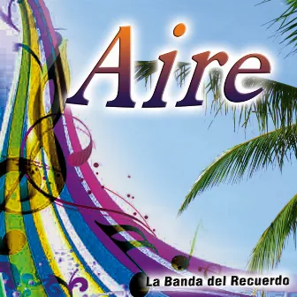 Aire - Single by La Banda del Recuerdo