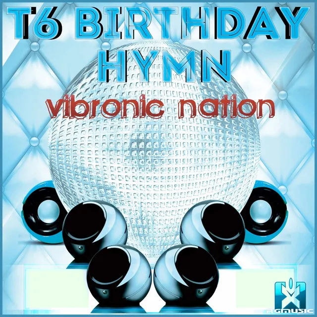 T6 Birthday Hymn - Bietto Remix