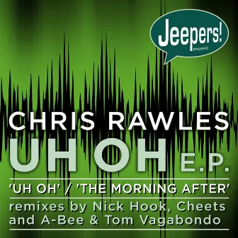 Uh Oh EP by Chris Rawles