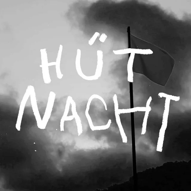 hüt Nacht