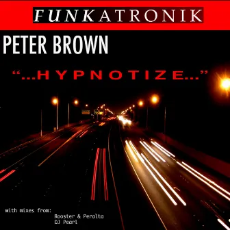 Hypnotize by Peter Brown