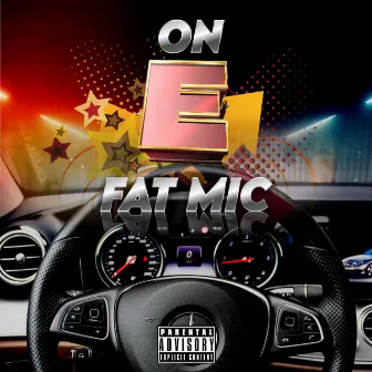 On E by Fat M.I.C.