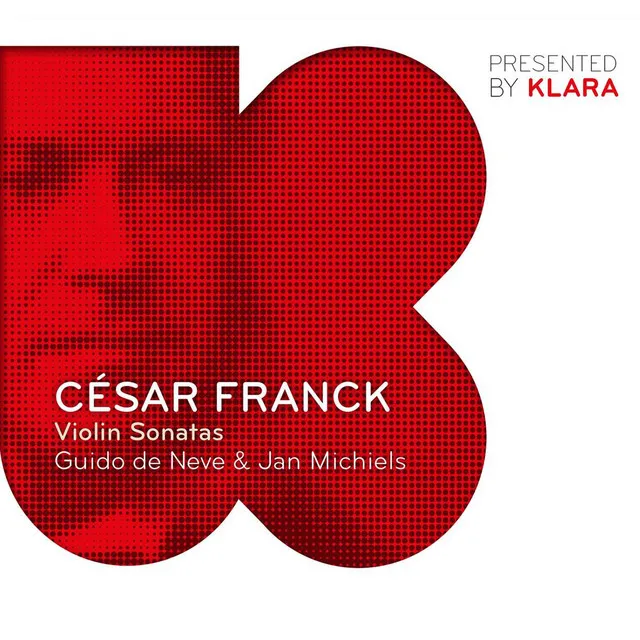 Franck: Violin Sonata in A Major, FWV 8: I. Allegretto ben moderato