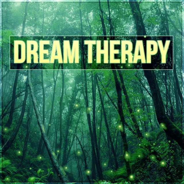 Dream Therapy – Sounds of Nature for Deep Sleep, Relaxation, Relaxing Sounds, Long Sleeping Songs to Help You Relax at Night, Massage Therapy