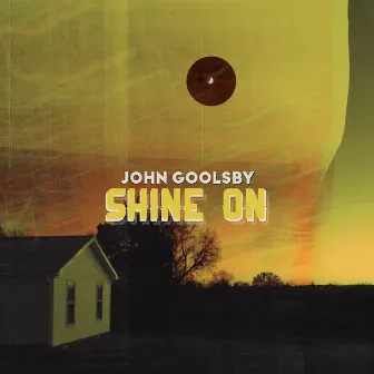 Shine On by John Goolsby