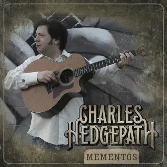 Mementos by Charles Hedgepath