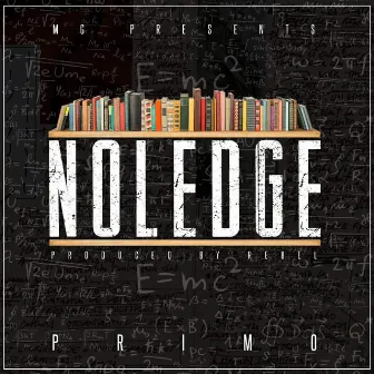 NoLedge by Primus