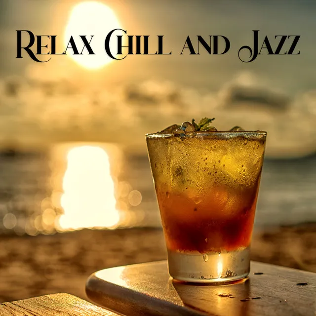 Relax chill and jazz