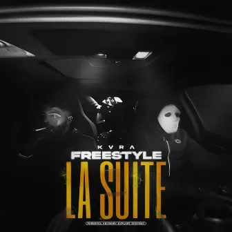 La Suite (Freestyle ) by KVRA