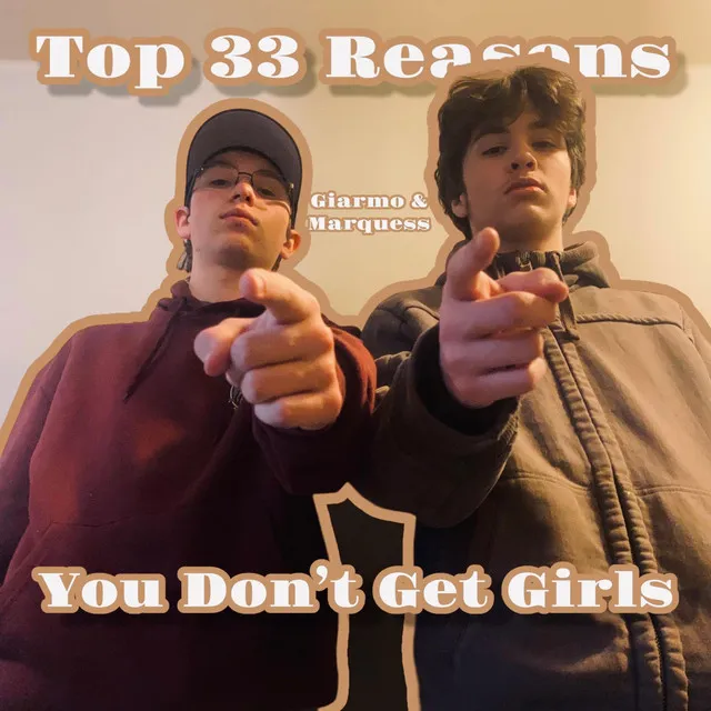 Top 33 Reasons You Don't Get Girls