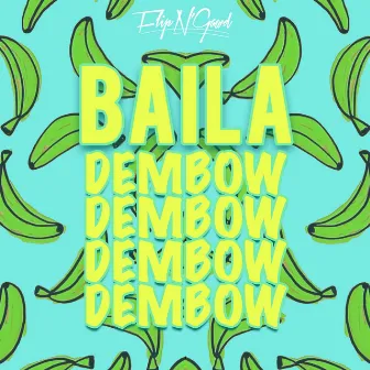 Baila Dembow by FlipN'Gawd