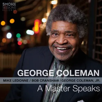 A Master Speaks by George Coleman