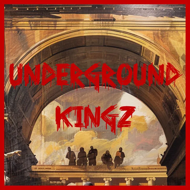 Underground Kingz