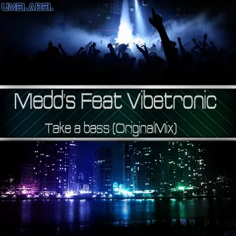 Take a Bass by Medd's