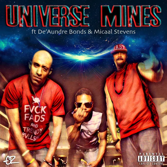 Universe Mines (feat. De'aundre Bonds & Micaal Stevens)