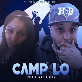 Camp Lo (Radio Edit) by Piff Pennywise JR