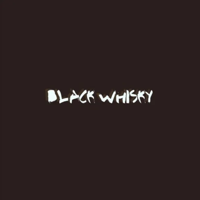 Black Whiskey