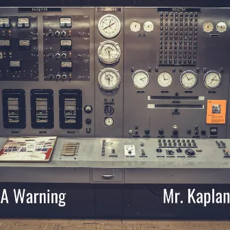 A Warning by Mr. Kaplan