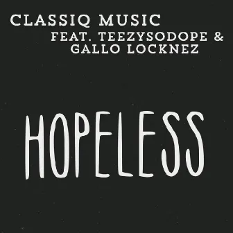 Hopeless by Classiq Music