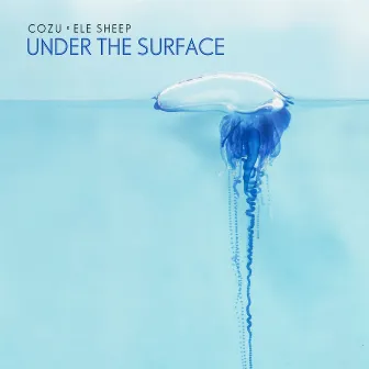 Under the Surface by Cozu