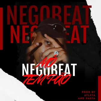 Mó Tempão by Negobeat