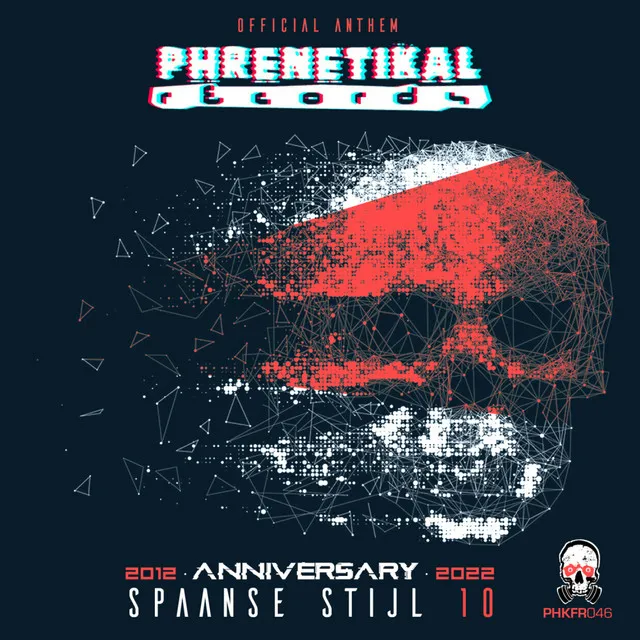 10 - Phrenetikal Records - 2012 Anniversary 2022 - Official Anthem