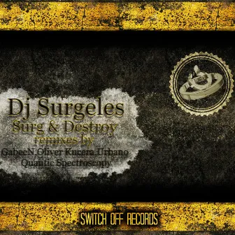 Surg & Destroy by Dj Surgeles