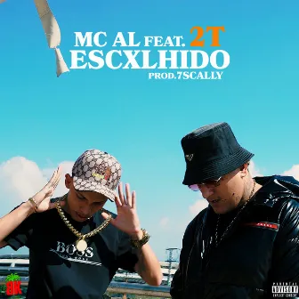 Escxlhido by MC AL