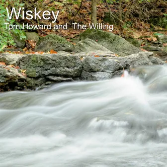 Wiskey by Tom Howard