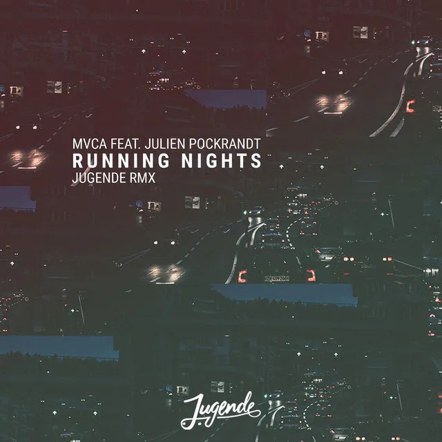 Running Nights [Jugende Remix]