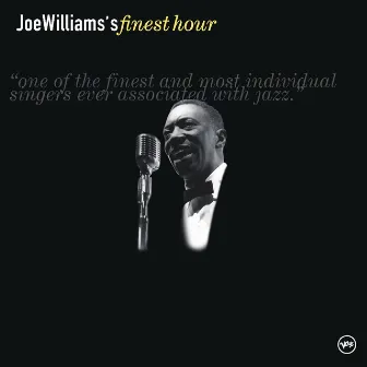 Joe Williams' Finest Hour by Joe Williams